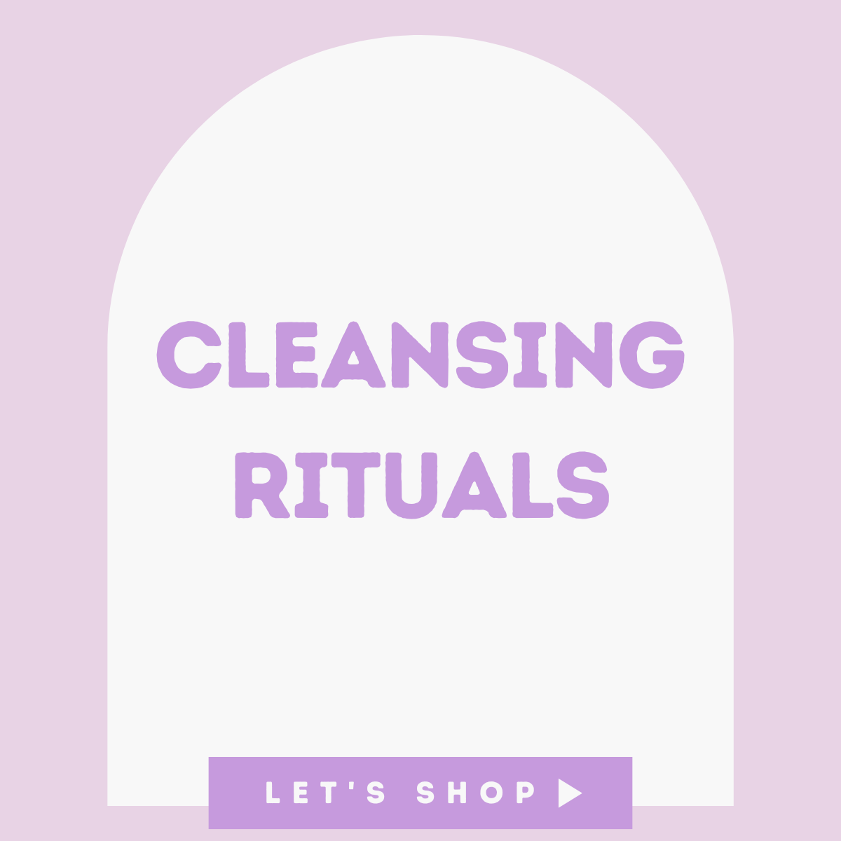 Cleansing Rituals